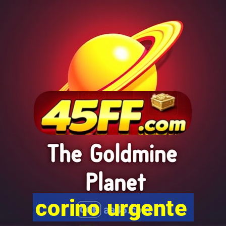 corino urgente